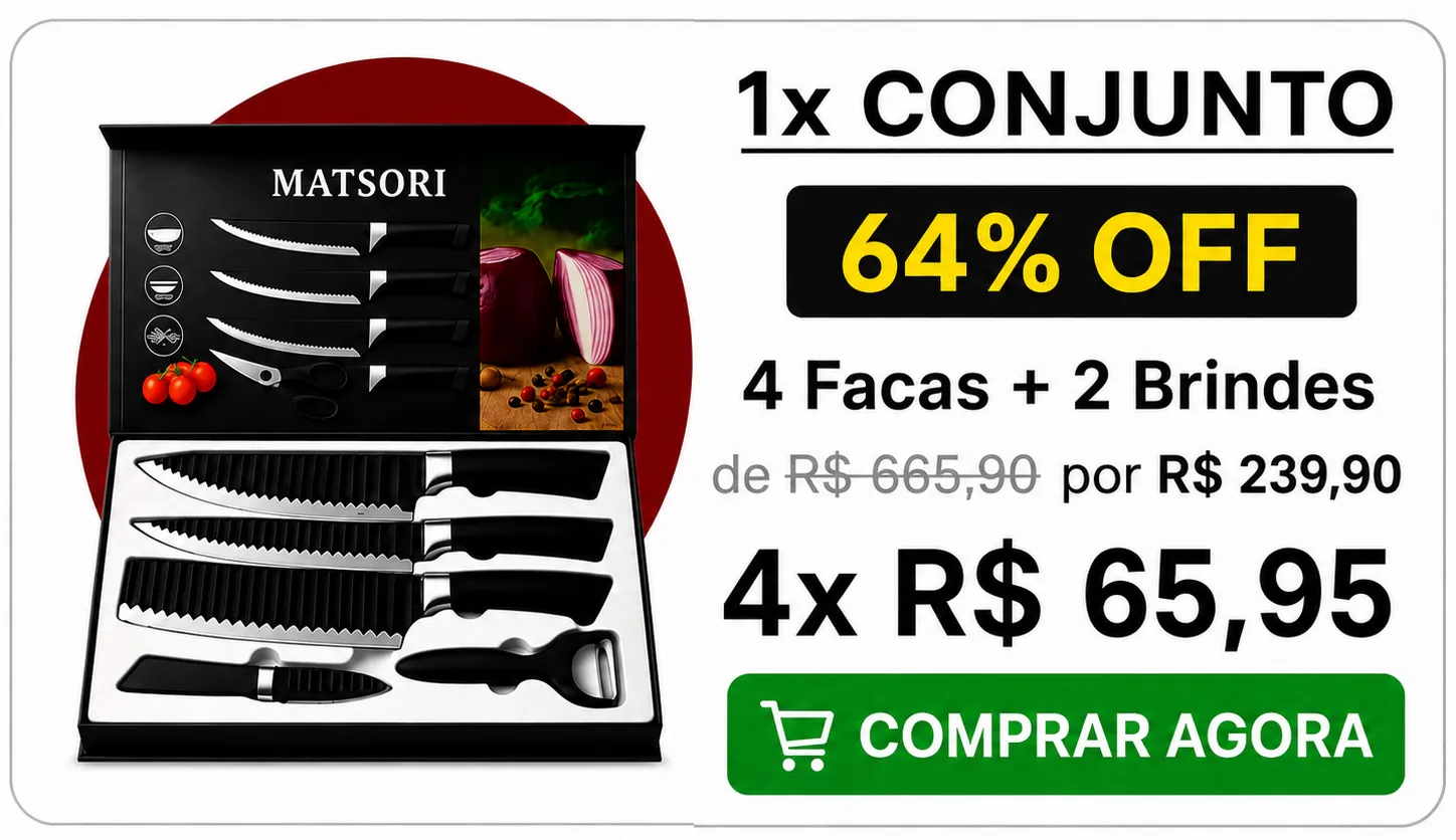 Oferta Matsori: 1 conjunto, 4 facas mais 2 brindes, 64% OFF, por R$ 239,90